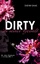 Sarah Saxx: Dirty : In seiner Gewalt