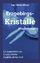 Karl-Heinz Binus: Erzgebirgskristalle | 