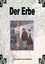 Friedrich Gerstäcker: Der Erbe