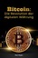 Paul Dupin: Bitcoin: - Die Revolution de