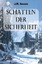 Secure, J.W.: Schatten der Sicherheit