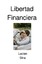 Lucien Sina: Libertad Financiera