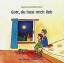 Wilfried Pioch: Gott, du hast mich lieb Wilfried Pioch: Gott, du hast mich lieb