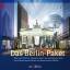 Das Berlin-Paket – Das neue Berlin. Architektur, Kultur und Geschichte der Stadt