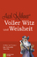 Axel Kühner: Voller Witz und Weisheit - 