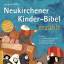 Neukirchener Kinder-Bibel erzählt - Irmg