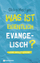 Okko Herlyn: Was ist eigentlich evangeli