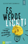Dorothee Dziewas: Es werde Licht!
