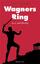 Robert Maschka: Wagners Ring