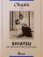 Wataru Ohashi: Shiatsu. Die japanische F