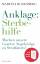 gebrauchtes Buch – Martina Rosenberg – Anklage: Sterbehilfe: Machen unsere Gesetze Angehörige zu Straftätern? – Bild 1
