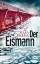 Der Eismann: Kriminalroman [Gebundene Au