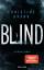 Christine Brand: Blind - Kriminalroman (