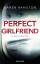 Karen Hamilton: Perfect Girlfriend - Du 