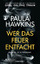 Paula Hawkins: Wer das Feuer entfacht - 