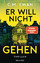 Ewan, C.M.: Er will nicht gehen - Thrill