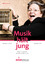 Angelika Jekic: Musik hält jung