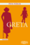 Rita König: Greta