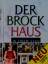 Brockhausredaktion: Der Brockhaus in Ein