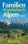 Autorengruppe: Familienwanderbuch Alpen 