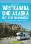 Westkanada und Alaska mit dem Wohnmobil – British Columbia, Alberta, Yukon und Alaska