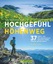 Andrea Strauß: Hochgefühl Höhenweg : 37 