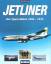 Jetliner - das Typen-Album 1958 - 1979