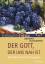 Martin Weber: Der Gott, der uns nah ist 