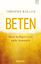 Timothy Keller: Beten | Dem heiligen Got