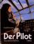 Rudolf Braunburg: Der Pilot. Traum, Beru