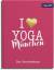 Birgit Feliz Carrasco: I love Yoga