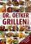 Dr. Oetker: Grillen von A-Z: Mit über 10