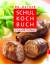 Dr. Oetker: Schulkochbuch - Das Original