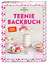 gebrauchtes Buch – Teenie Backbuch – Bild 1