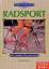 Walter Rottiers: SportRatgeber Radsport Walter Rottiers: SportRatgeber Radsport