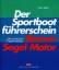 Axel Bark: Der Sportbootführerschein Bin