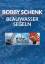 Blauwassersegeln Schenk, Bobby: Blauwass