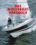 Das Motorboot-Handbuch Bartlett, Tim; Co