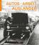Arnd Kolb: Autos - Arbeit - Ausländer - 