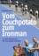 Vom Couchpotato zum Ironman - In acht Monaten fit für den großen Triathlon