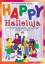 gebrauchtes Buch – Rosi Mittermeier – Happy Halleluja – 2 x 12 Gottesdienste für kleine Kinder und ihre Familien – Bild 1