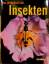 Das große Buch der Insekten [Hardcover]: