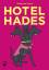 Hotel Hades Greve, Katharina: Hotel Hade