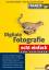 Udo Schmidt: Digitale Fotografie echt ei Udo Schmidt: Digitale Fotografie echt ei