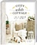 Galvan, Liz Marie: Cozy White Cottage - 