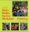 Kutsch, Irmgard; Walden, Brigitte: Natur