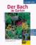 Peter Stadelmann: Der Bach im Garten