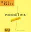 Sebastian Dickhaut: Noodles, Alles, was 