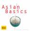 Sebastian Dickhaut: Asian Basics: Alles,