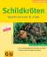 Hartmut Wilke: Schildkröten faszinierend